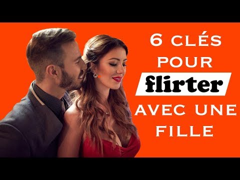 Vidéo: Comment Flirter Avec Une Fille