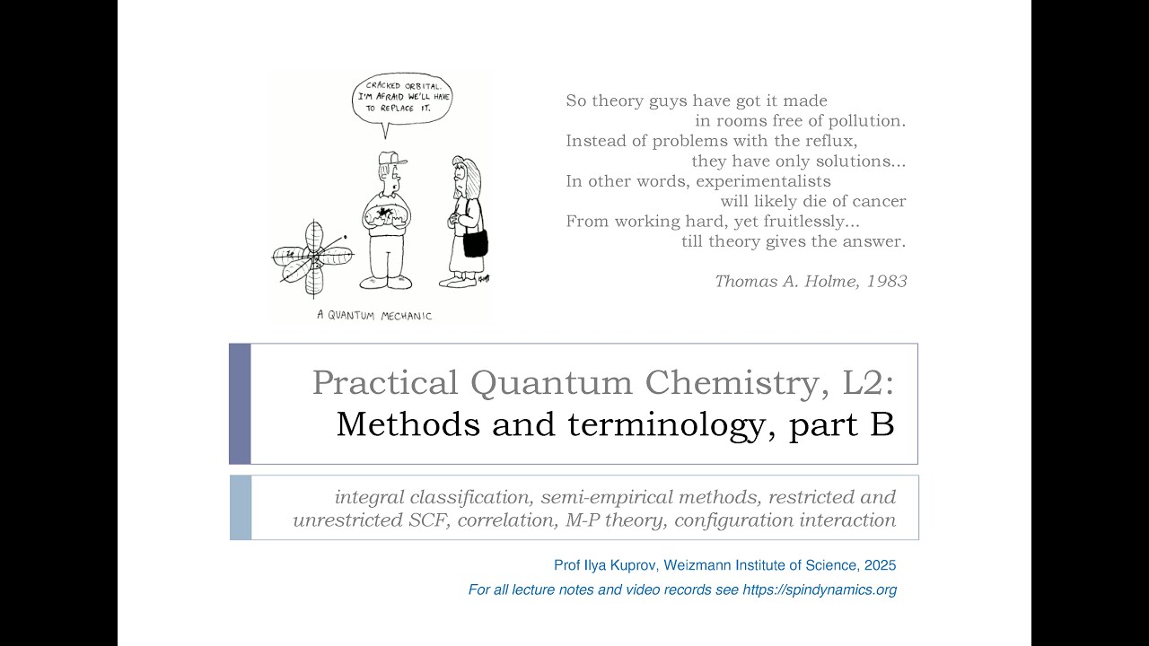 Magnetic Resonance - Season 2, Episode 02 - Semi-empirics, MPn, CI, BSSE