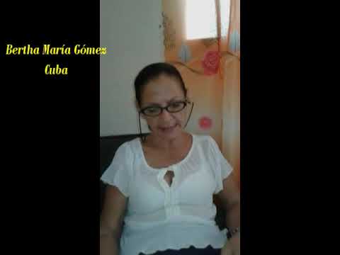 Bertha Maria Gomez Cuba Poeta Coordinadora De La Filial Aladecima De San Miguel Del Padron Youtube Bertha Maria Gomez Cuba Poeta Coordinadora De La Filial Aladecima De San Miguel Del Padron Youtube