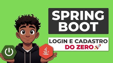 JAVA com SPRING BOOT do ZERO | LOGIN E CADASTRO [GUIA PRÁTICO]