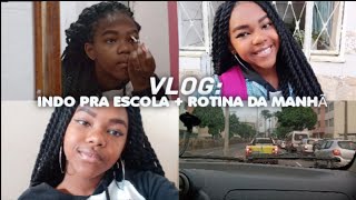 VLOG:ARRUMA+SE COMIGO PARA ESCOLA+rotina da manhã!!