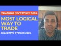 Most Logical Way To INVEST & TRADE In 2024 (Trading Portfolio 2024)