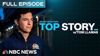 Thumbnail for Top Story with Tom Llamas - Oct. 17 | NBC News NOW