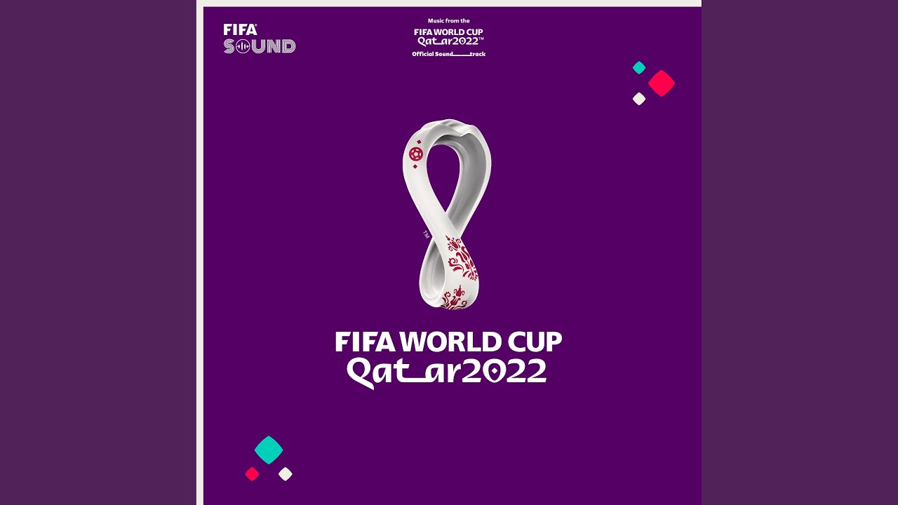 The Official FIFA World Cup Qatar 2022™ Theme