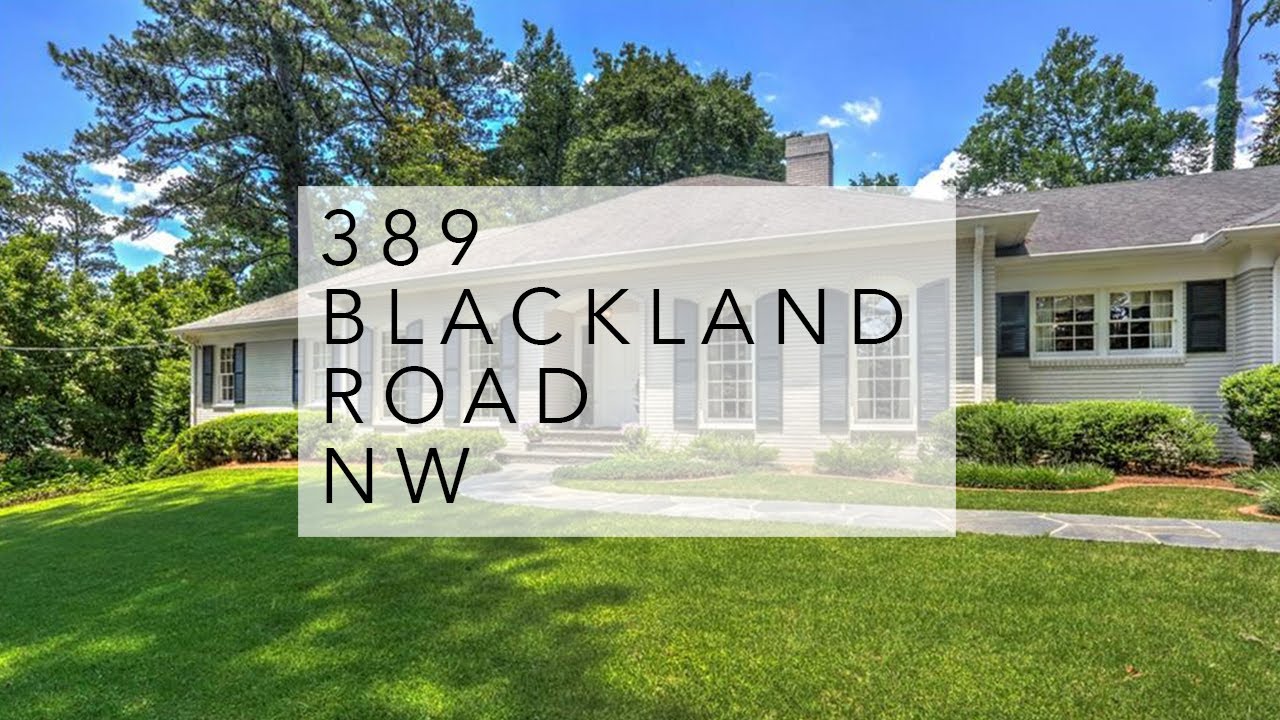 389 Blackland Rd NW, Atlanta, GA 30342 YouTube