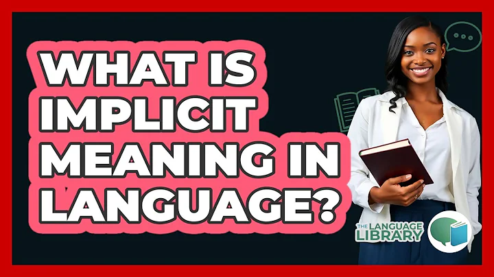 What Is Implicit Meaning In Language?