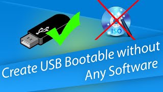 create bootable usb without any software