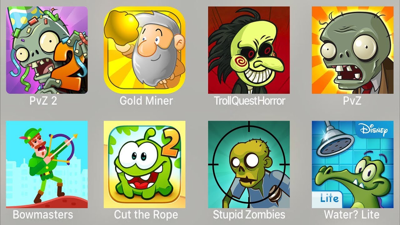 PVZ 2,Gold Miner,Troll Quest Horror,PVZ,Bowmasters,Cut The Rope 2