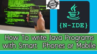 How to write and practice Java Programs on Android Smartphones | easy way to use mobile JAVA IDE