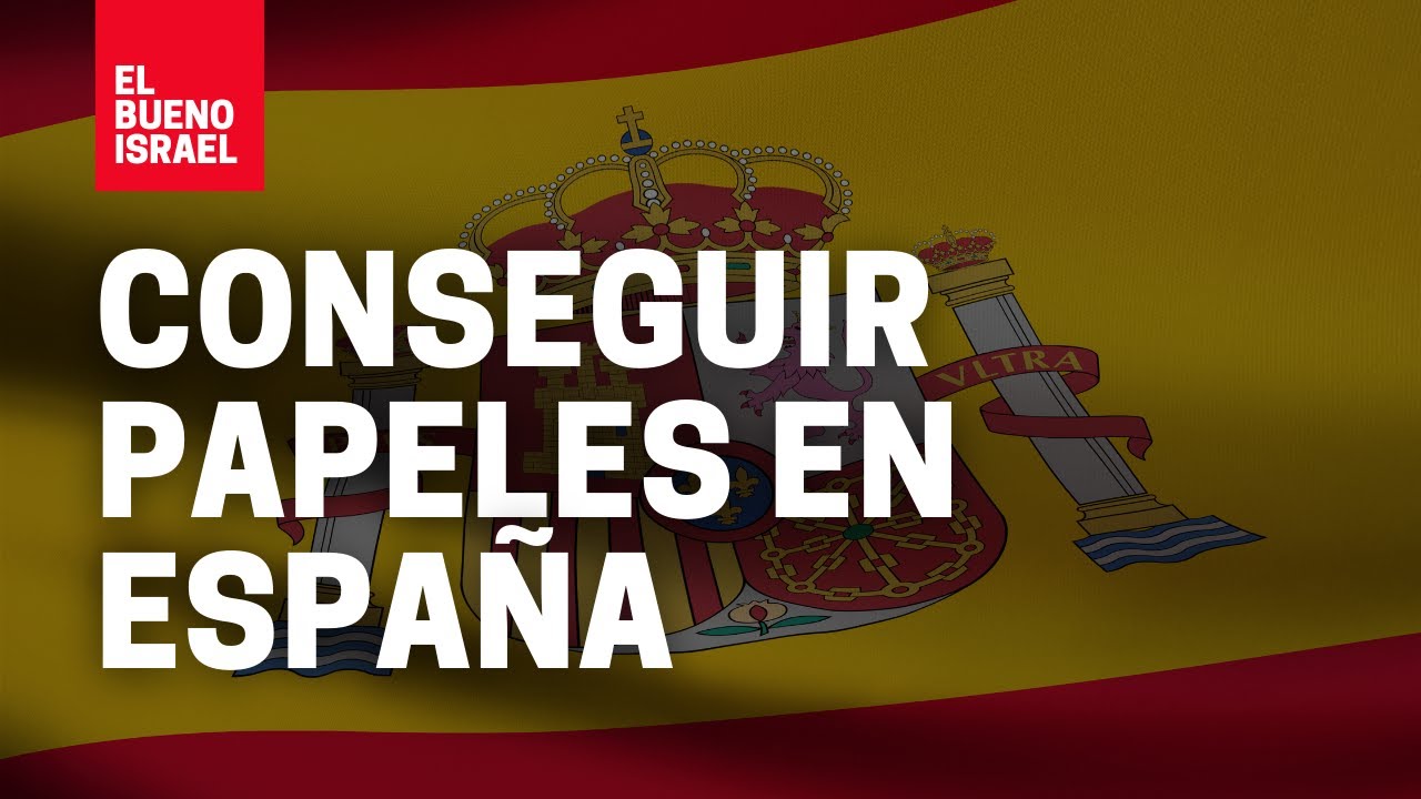 Tres formas de conseguir papeles en España