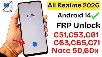 All Realme 2026 FRP Bypass Without PC 👉 C51,C53,C61,C63,C65,C71,Note 50/60x Google Account Bypass