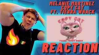 Melanie Martinez - Copy Cat ft. Tierra Whack - IRISH REACTION