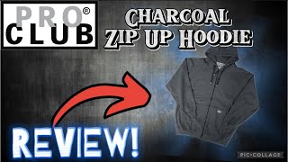 PRO CLUB Charcoal Zip Up Hoodie | Review!