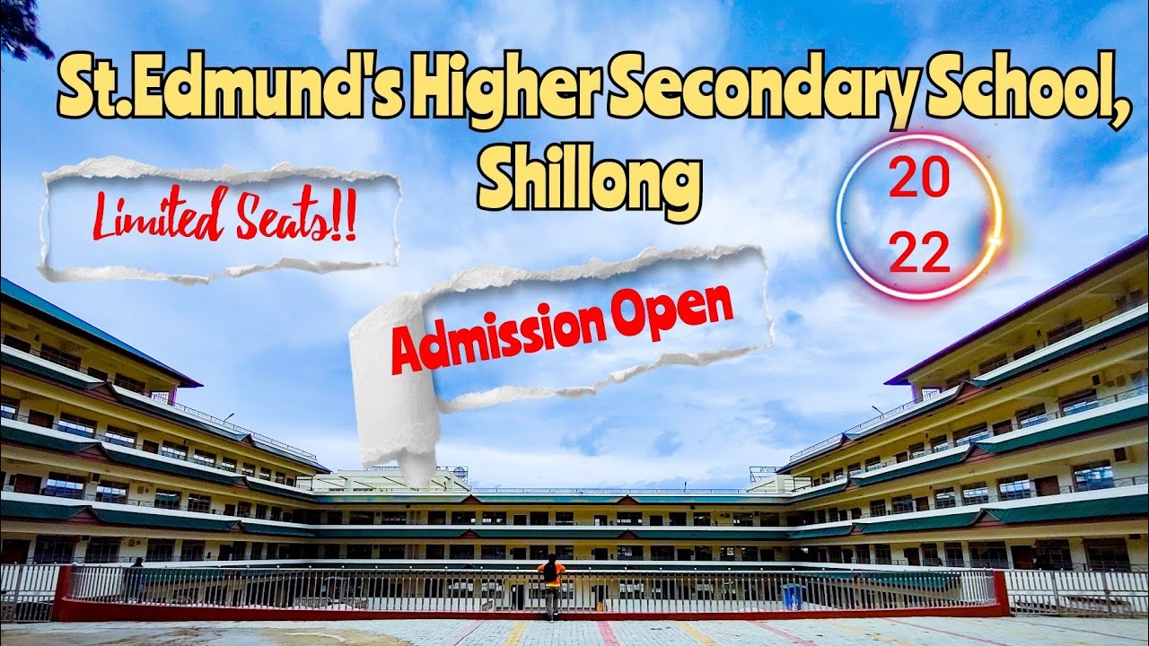 ST. EDMUND'S HIGHER SECONDARY SCHOOL, SHILLONG