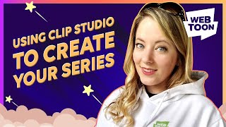 Using Clip Studio to Create Your Series | WEBTOON