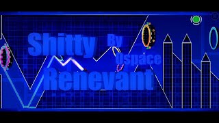 Shitty Renevant By Ospace(Medium Demon)-Geometry Dash(2.11)