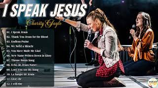 Charity Gayle Christian Worship Songs 2024  Best Praise and Worship Songs Of Charity Gayle
