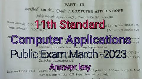 11th Standard Computer applications Public exam 2023 Question paper and Answer key