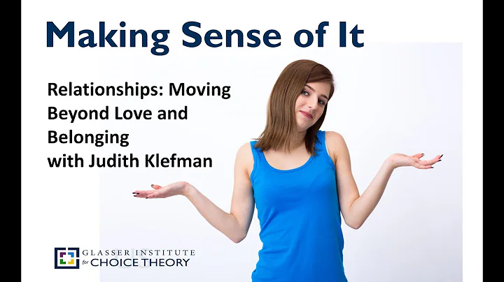 Relationships: Moving Beyond Love and Belonging with Judith Klefman