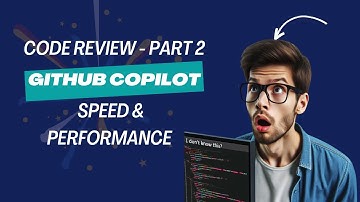 Mastering Code Reviews with GitHub Copilot: Speed & Performance (Part 2)