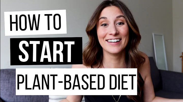 How To Start A Plant-Based Diet For Beginners // 5...