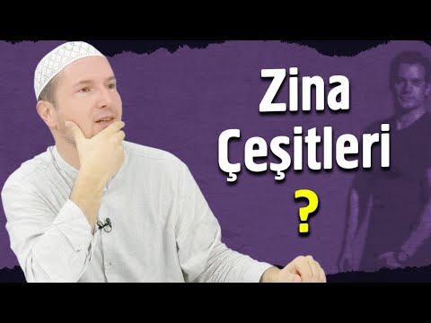 ZİNANIN ÇEŞİTLERİ? / Kerem Önder