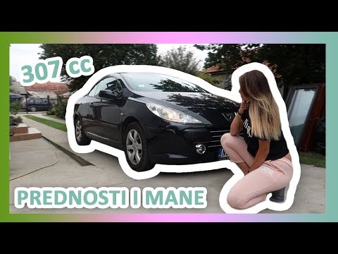 Moj auto - Peugeot 307 cc - Prednosti i mane