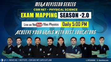 CSIR NET Physical Science  Exam Mapping - Season 2.0 | Mega revision Series|L2