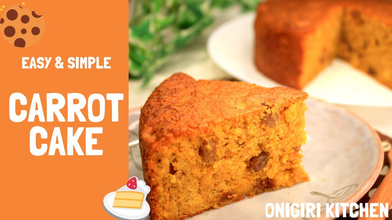 How to make Easy Carrot Cake- Japanese Homemade Food Recipes