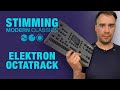 Stimming presents modern classics: Elektron Octatrack MKII