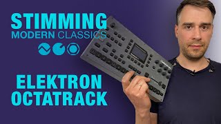 Stimming presents modern classics: Elektron Octatrack MKII