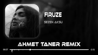 Sezen Aksu - Firuze ( Ahmet Taner Remix ) | Kıskanır Rengini Baharda Yeşiller. Resimi