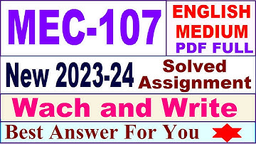 mec 107 solved assignment 2023-24 in English / mec 107 solved assignment 2024 / ignou mec 107 2024
