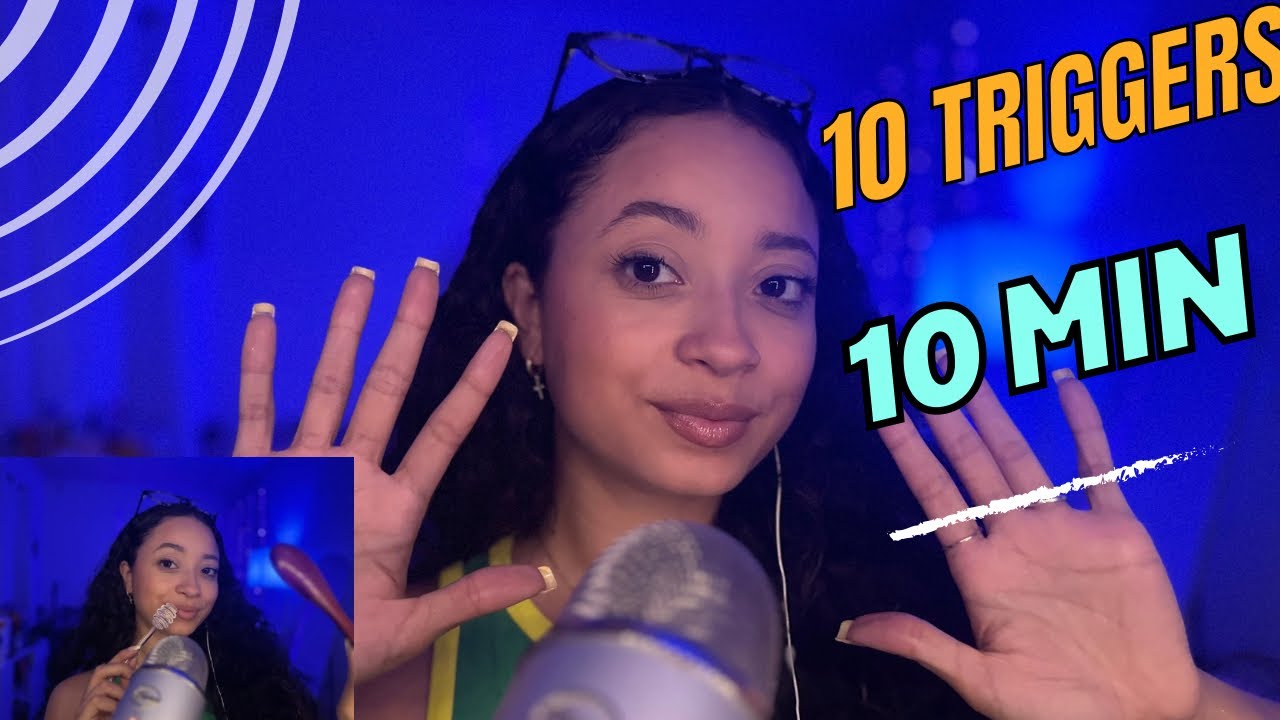 ASMR- 10 TRIGGERS 10 MINUTES!!!! - YouTube