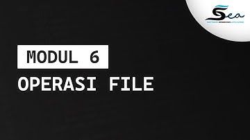 Materi Modul 6 - Operasi File | Praktikum Algoritma dan Pemrograman