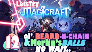 Merlin's Beard Summoning Frenzy & BallandChain Curse: Let's Play Magicraft Ep 12