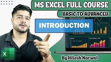 INTRODUCTION | MS Excel Full Course in Hindi | Basic to Advanced | By Hitesh Narwal