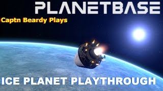 PLANET BASE ICE PLANET PLAYTHROUGH#15