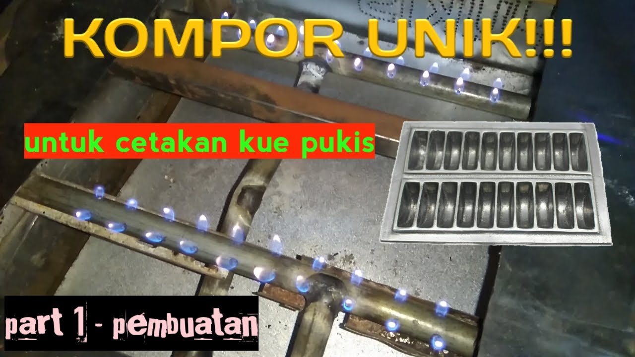 membuat kompor unik untuk kue pukis (Make a stove unique to the pukis cake) part 1