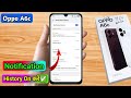 oppo a6c me notification history kaise dekhe, oppo a6c me purane notifications kahan hote hain