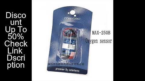 Maxtec Oxygen Sensor MAX-250B for Industrial applications  MAX250B