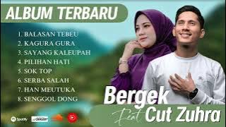 FULL ALBUM BERGEK feat CUT ZUHRA KUMPULAN LAGU TERBAIK 2025