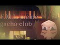 F.M.L. meme 【Gacha Club】feat. OC