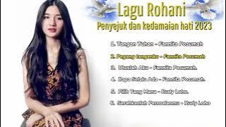 Lagu Rohani Terbaru 2023 ||Fannita Posumah (Cipt:Rudy Loho)|| Lagu Paling Rohani Menyentuh hati||