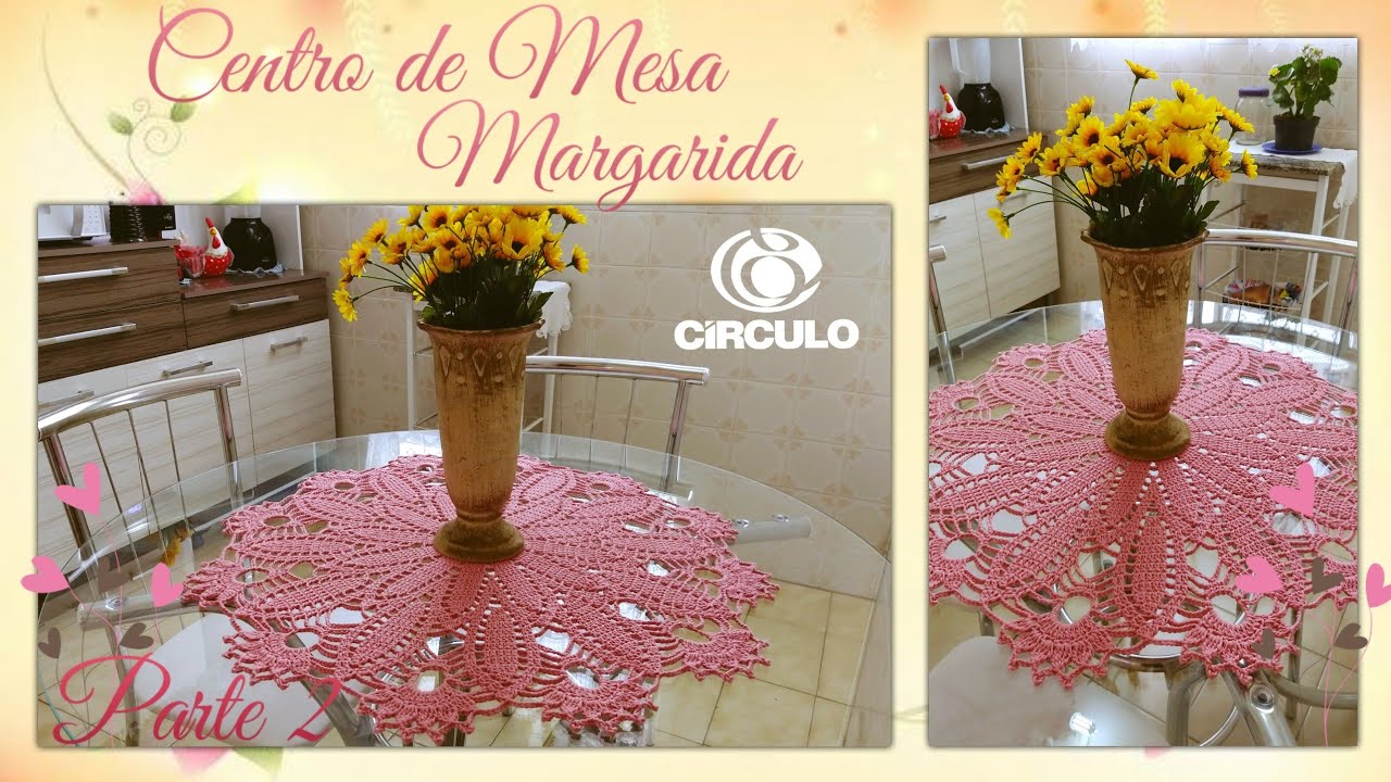 Centro de mesa em Crochê  margarida🌼. 2/2 Por Vanessa Marcondes .