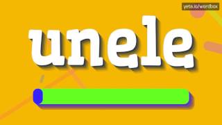 Unele - How To Pronounce It?