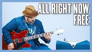 All Right Now Free Guitar Lesson + Tutorial