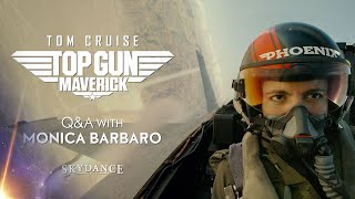 Skydance | Q \& A With Monica Barbaro | Top Gun: Maverick
