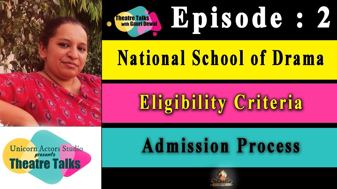 National School Of Drama Eligibility Selection Admission national-school-of-drama-eligibility-selection-admission