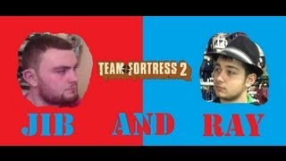 Jib and Ray Play TF2 | Part 3 | Trolling Boobies Jib and Ray Play TF2 | Part 3 | Trolling Boobies